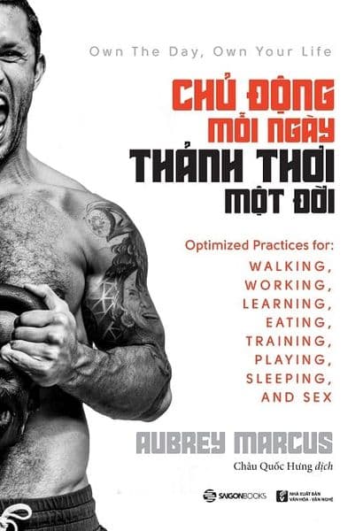 Chủ Động Mỗi Ngày, Thảnh Thơi Một Đời - Saigon Books