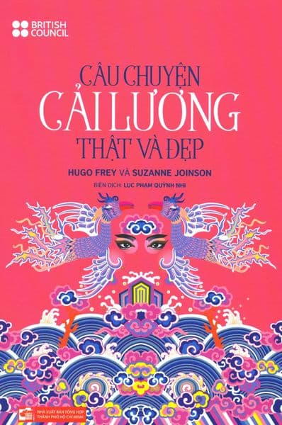 Câu Chuyện Cải Lương: Thật Và Đẹp - Suzanne Joinson