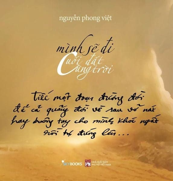 Mình Sẽ Đi Cuối Đất Cùng Trời - Nguyễn Phong Việt