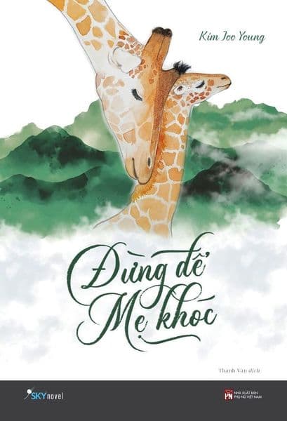 Đừng Để Mẹ Khóc - Kim Joo Young