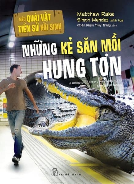 Những Kẻ Săn Mồi Hung Tợn - Simon Mendez