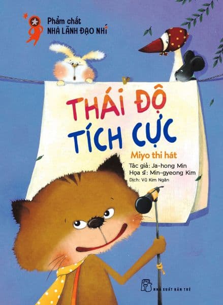 Phẩm Chất Nhà Lãnh Đạo Nhí - Thái Độ Tích Cực - Làn