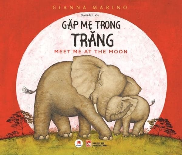 Gặp Mẹ Trong Trăng - Gianna Marino