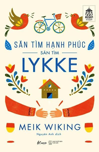 Săn Tìm Hạnh Phúc - Săn Tìm Lykke - Meik Wiking