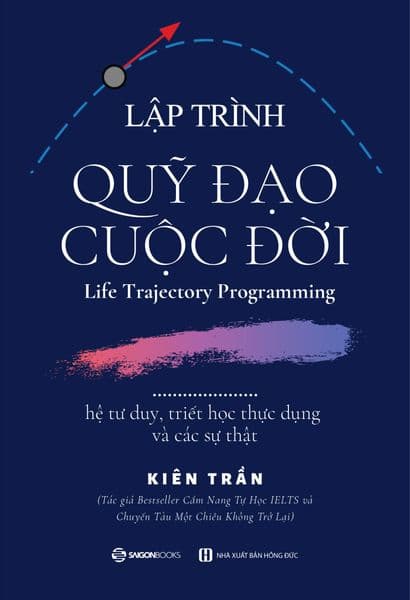 Lập Trình Quỹ Đạo Cuộc Đời - Saigon Books