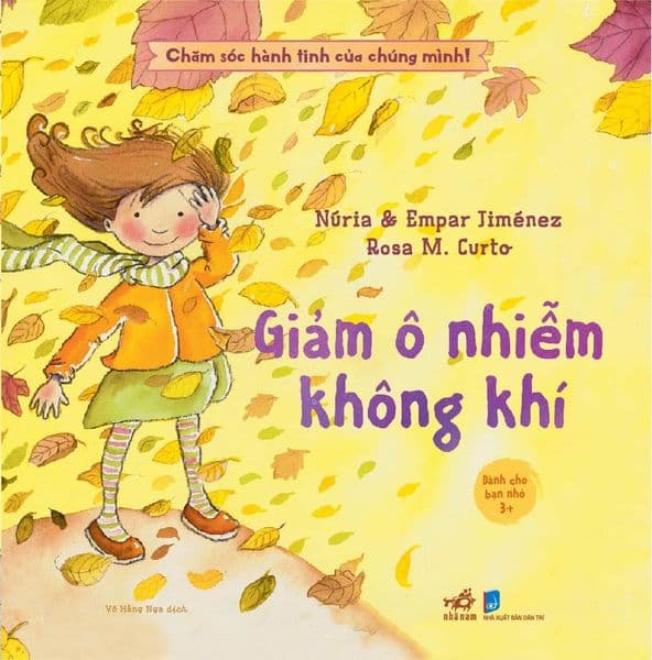 Chăm Sóc Hành Tinh Của Chúng Mình! - Giảm Ô Nhiễm Không Khí - Núria & Empar Jiménez