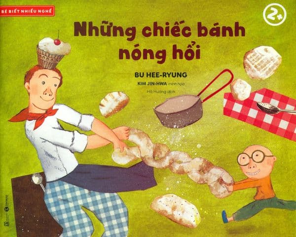 Bé Biết Nhiều Nghề - Những Chiếc Bánh Nóng Hổi - Chì