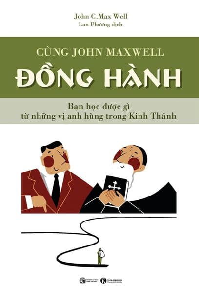 Cùng John Maxwell - Đồng Hành - John C. Maxwell
