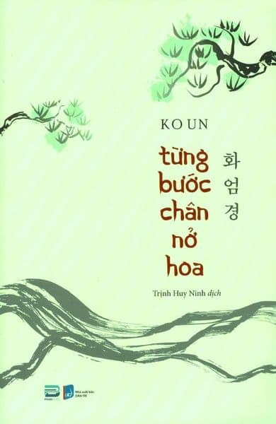 Từng Bước Chân Nở Hoa - Ko Un