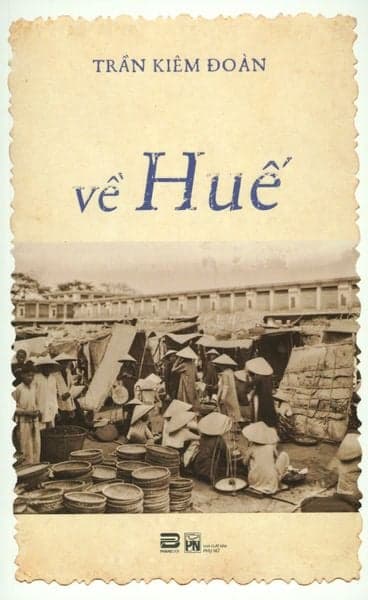 Về Huế - Trần Kiêm Đoàn