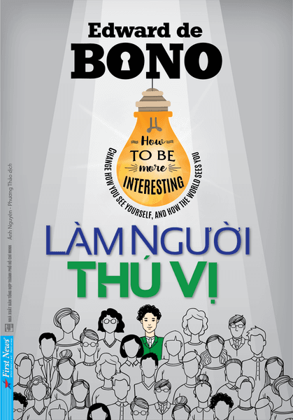 Làm Người Thú Vị - Edward de Bono