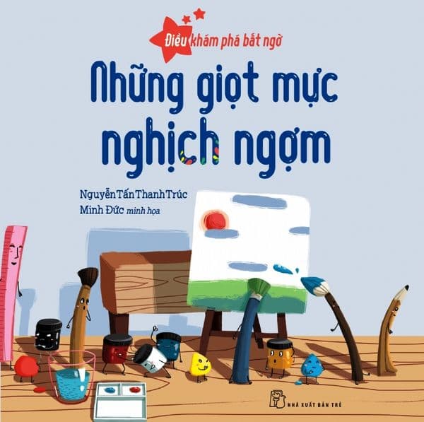 Điều Khám Phá Bất Ngờ - Những Giọt Mực Nghịch Ngợm - Minh Minh