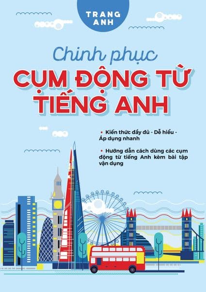 Chinh Phục Cụm Động Từ Tiếng Anh - Chì