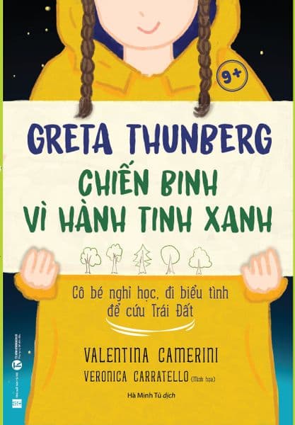 Greta Thunberg - Chiến Binh Vì Hành Tinh Xanh - Valentina Camerini