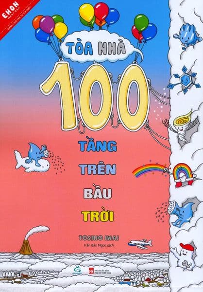 Ehon Nhật Bản - Tòa Nhà 100 Tầng Trên Bầu Trời - Toshio Iwai