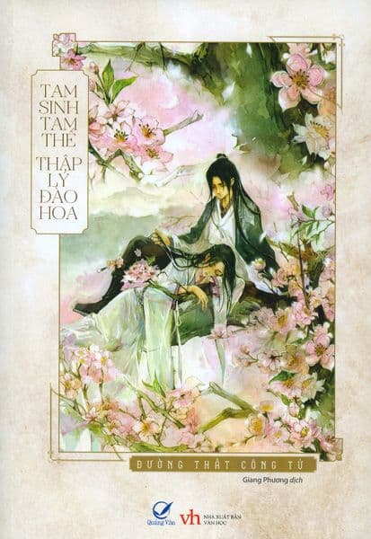 Tam Sinh Tam Thế, Thập Lý Đào Hoa (Bìa Mềm) - Tái Bản 2020 - Đường Thất Công Tử