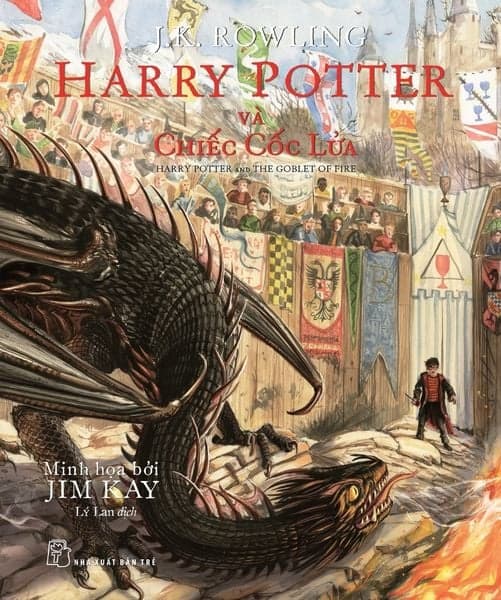 Harry Potter Và Chiếc Cốc Lửa (Bản Đặc Biệt Có Tranh Minh Họa Màu) - Jim Kay