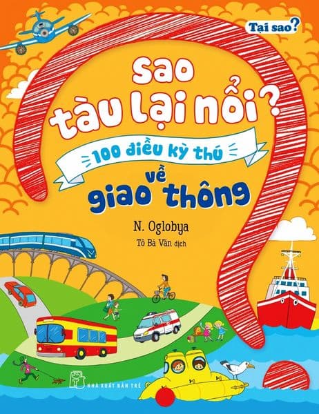 Tại Sao? - Sao Tàu Lại Nổi? - N. Oglobya