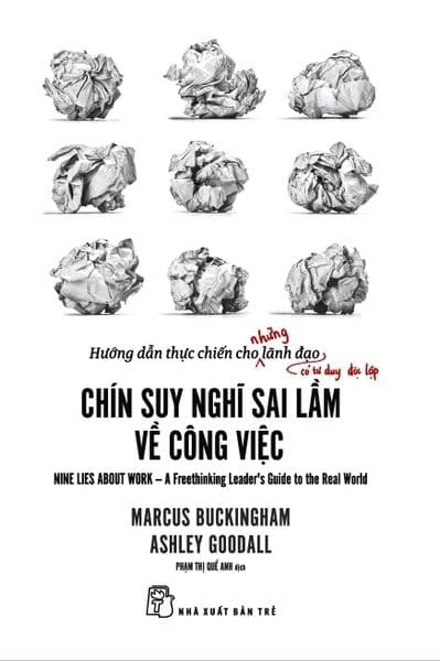 Chín Suy Nghĩ Sai Lầm Về Công Việc - Ashley Goodall