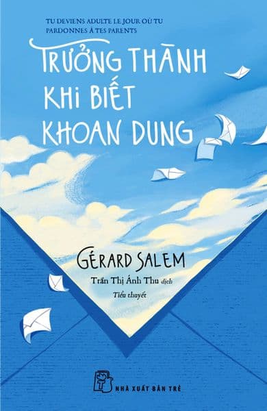 Trưởng Thành Khi Biết Khoan Dung - Thanh Thanh