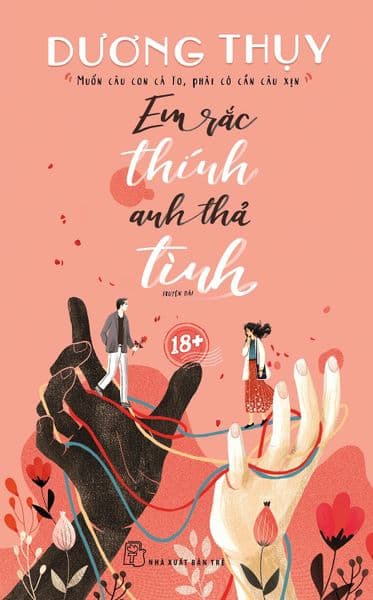 Em Rắc Thính, Anh Thả Tình - Dương An