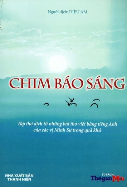 Chim Báo Sáng (Song Ngữ) - Nhiều tác giả