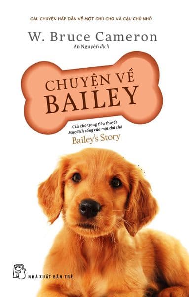 Chuyện Về Bailey - W.Bruce Cameron