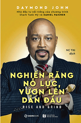 Nghiến Răng Nỗ Lực, Vươn Lên Dẫn Đầu - Saigon Books