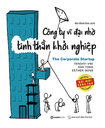 Công Ty Vĩ Đại Nhờ Tinh Thần Khởi Nghiệp - Saigon Books