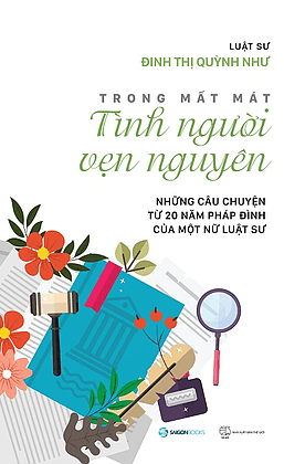 Trong Mất Mát Tình Người Vẹn Nguyên - Đinh Thị Quỳnh Như
