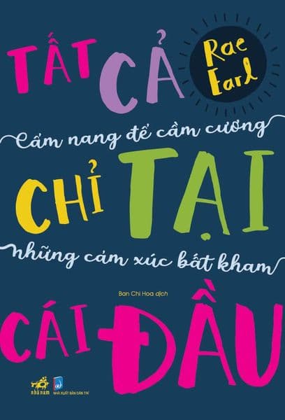 Tất Cả Chỉ Tại Cái Đầu