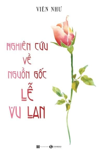 Nghiên Cứu Về Nguồn Gốc Lễ Vu Lan - Viên Như