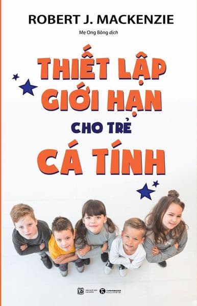 Thiết Lập Giới Hạn Cho Trẻ Cá Tính - Hạ