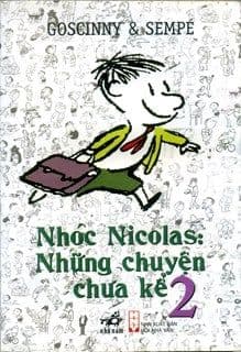 Nhóc Nicolas: Những Chuyện Chưa Kể - Tập 2 - Goscinny & Sempé