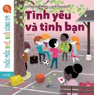 Thắc Mắc Nhỏ, Ngỏ Cùng Em - Tình Yêu Và Tình Bạn - Astrid Dumontet