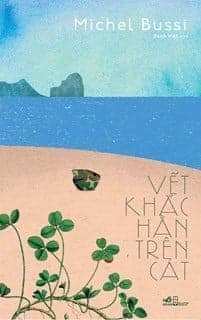 Vết Khắc Hằn Trên Cát - Nhã Nam