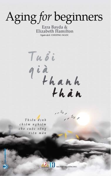Tuổi Già Thanh Thản - Thanh Thanh