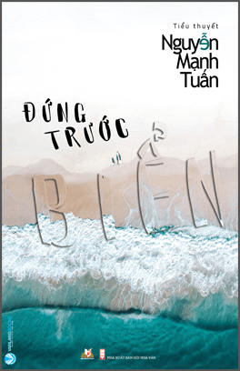Đứng Trước Biển - Nguyễn Mạnh Tuấn