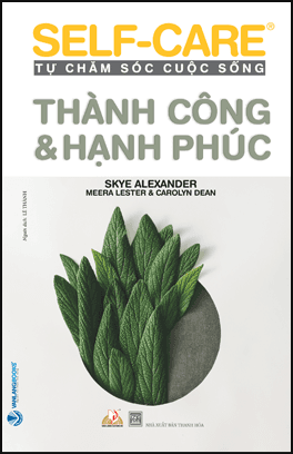 Self-Care Tự Chăm Sóc Cuộc Sống - Thành Công & Hạnh Phúc