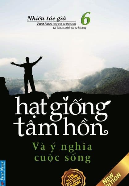 Hạt Giống Tâm Hồn - Tập 6: Và Ý Nghĩa Cuộc Sống - Hạ