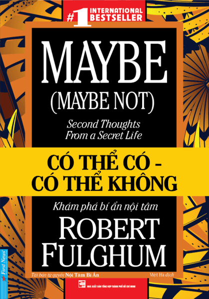 Có Thể Có - Có Thể Không - Robert Fulghum