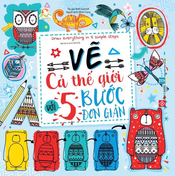 Vẽ Cả Thế Giới Với 5 Bước Đơn Giản - Beth Gunnell