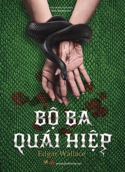 Bộ Ba Quái Hiệp - Edgar Wallace