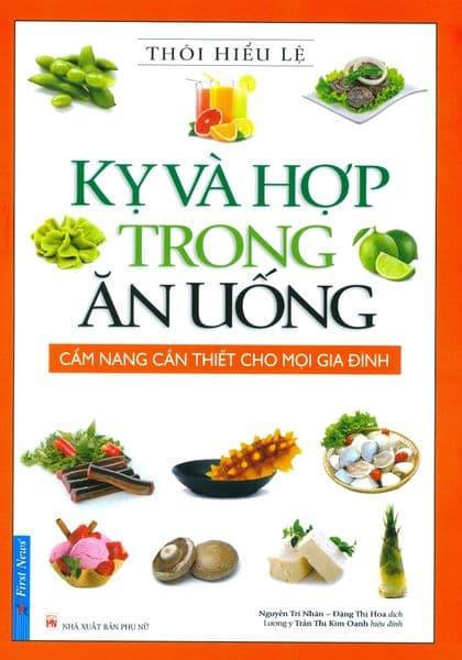 Kỵ Và Hợp Trong Ăn Uống - An