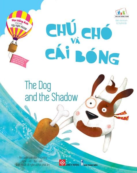 Học Tiếng Anh Cùng Truyện Ngụ Ngôn Aesop - Chú Chó Và Cái Bóng (Song Ngữ) - Megan Sussman