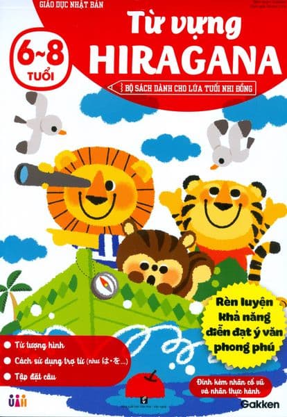 Giáo Dục Nhật Bản - Từ Vựng Hiragana (Tuổi 6-8) - Gakken