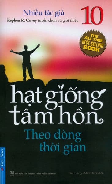 Hạt Giống Tâm Hồn - Tập 10: Theo Dòng Thời Gian - Nhiều tác giả