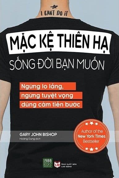 Mặc Kệ Thiên Hạ Sống Đời Bạn Muốn