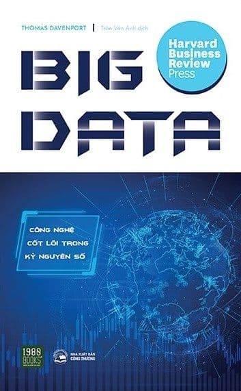 Big Data - Công Nghệ Cốt Lõi Trong Kỷ Nguyên Số - Nguyên