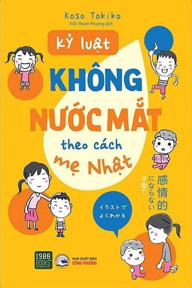 Kỷ Luật Không Nước Mắt Theo Cách Mẹ Nhật - Koso Tokiko